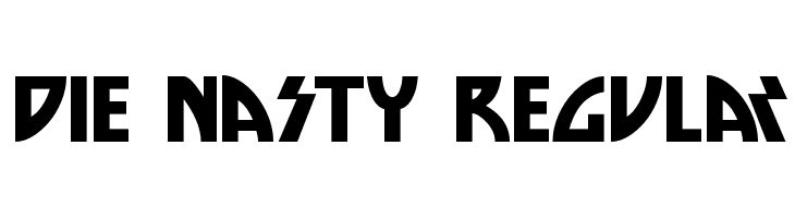 Die Nasty Regular  لخطوط تنزيل