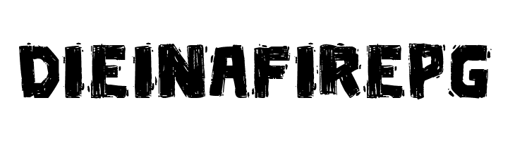 Die in a fire PG  font caratteri gratis