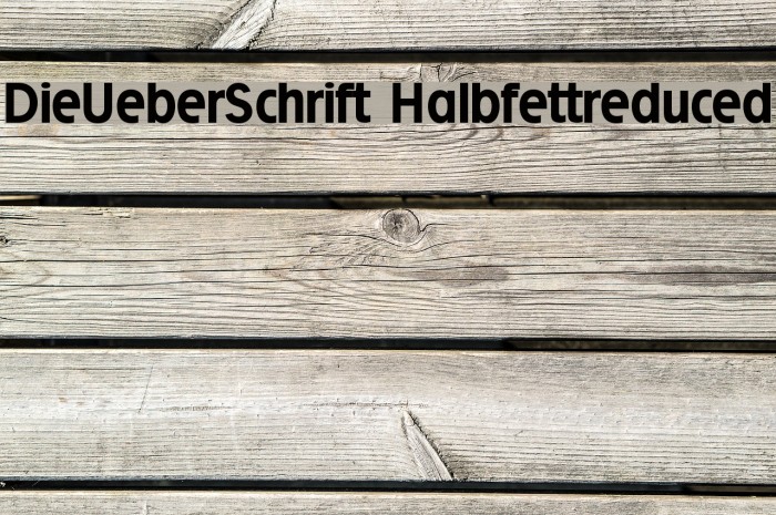 DieUeberSchrift-Halbfettreduced Font examples