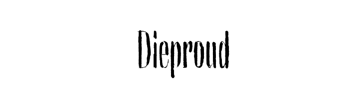 Dieproud  Descarca Fonturi Gratis