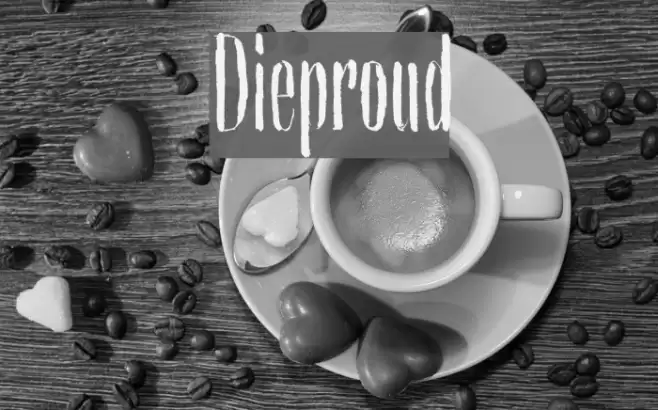 Dieproud Font examples