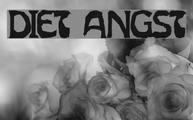 Diet Angst Font examples