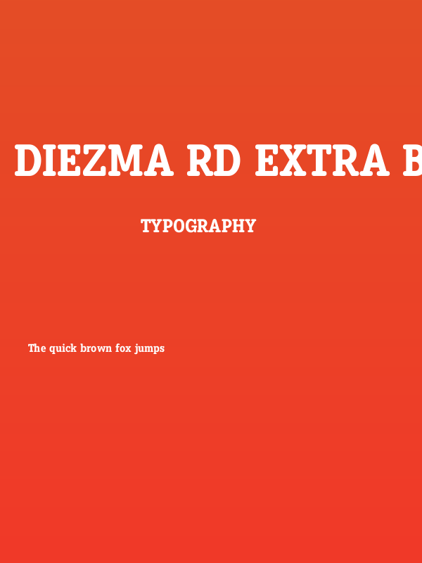 Diezma Rd Extra Bold Poster