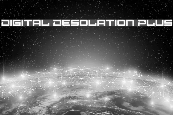 Digital Desolation Plus Font examples