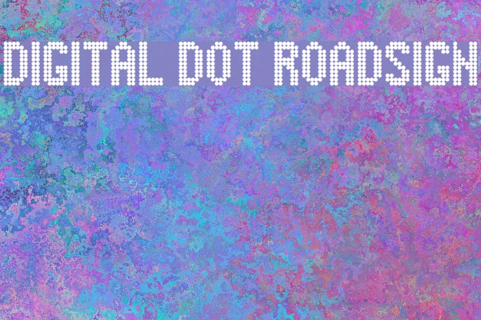 Digital Dot Roadsign Font examples