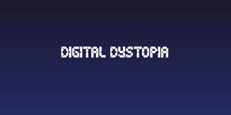 Digital Dystopia Social Header