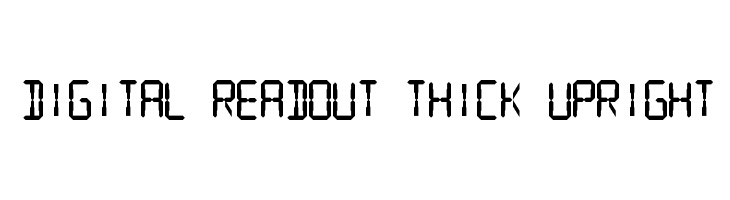 Digital Readout Thick Upright Font