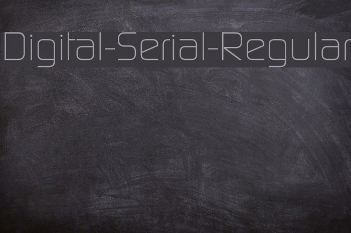 Digital-Serial-Regular Font examples