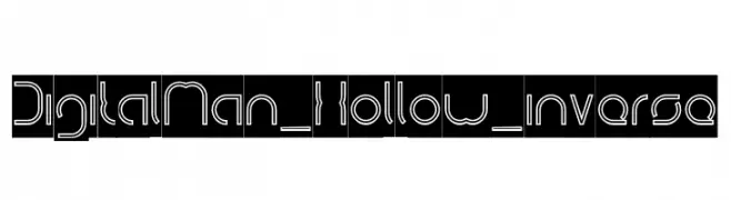 DigitalMan_Hollow_inverse  नि: शुल्क फ़ॉन्ट्स डाउनलोड