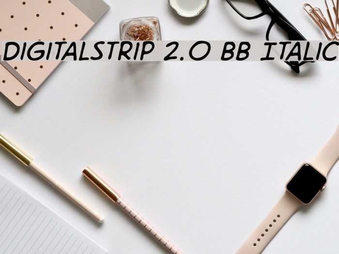 DigitalStrip 2.0 BB Italic Font examples