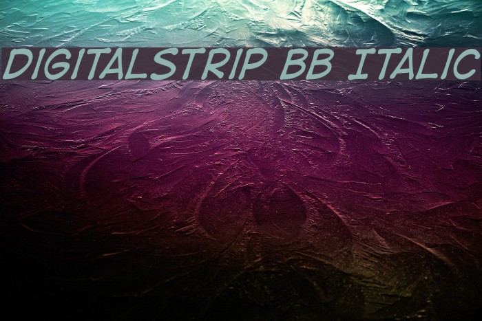 DigitalStrip BB Italic Font examples