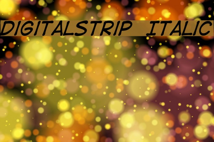 DigitalStrip Italic Font examples