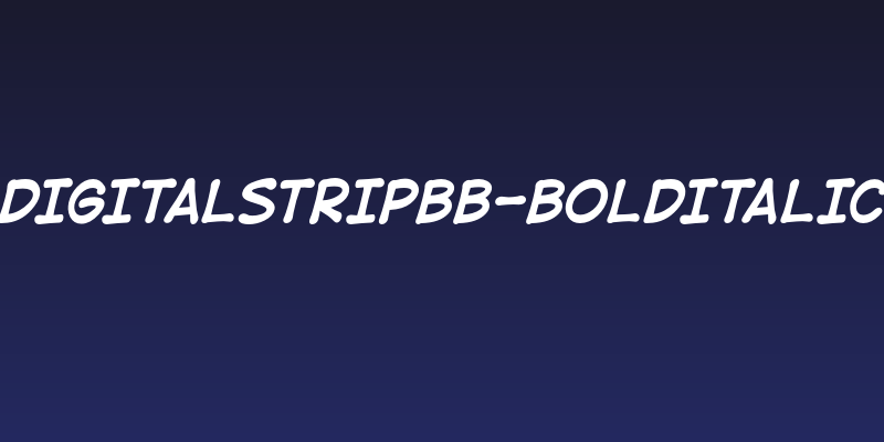 DigitalStripBB-BoldItalic Social Header