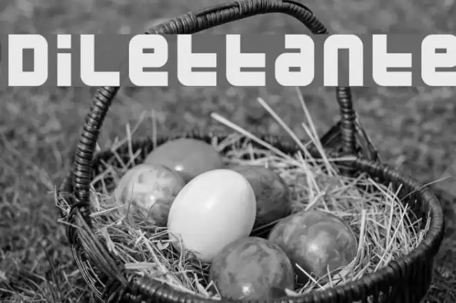 Dilettante Polices examples