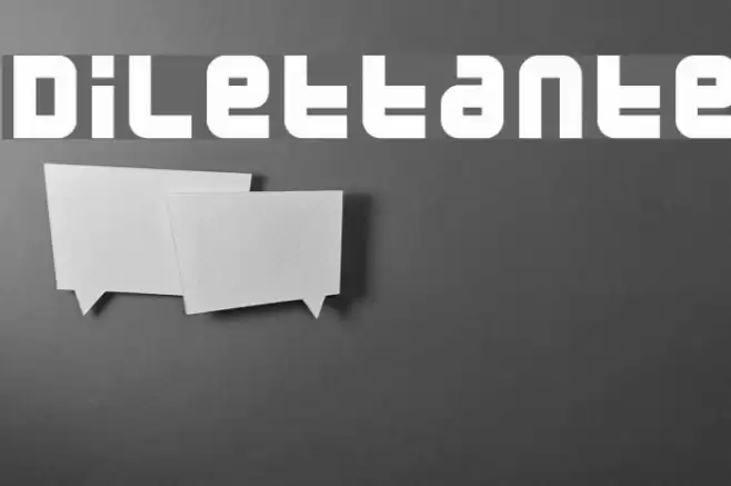 Dilettante Polices examples