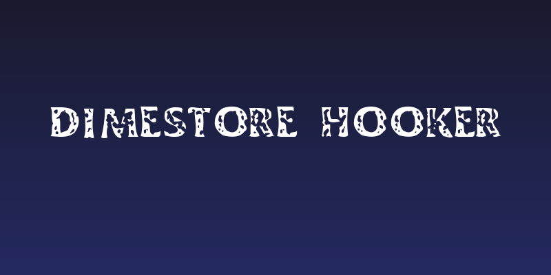 Dimestore Hooker Social Header