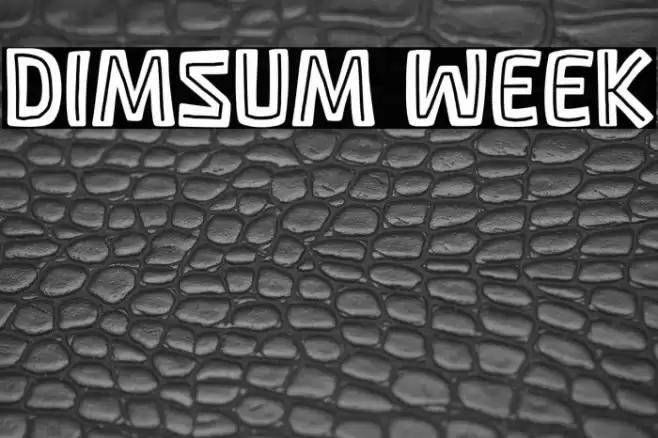 Dimsum Week Font examples