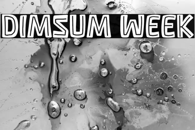 Dimsum Week Font examples