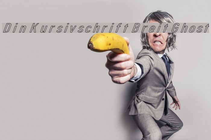 Din Kursivschrift Breit Ghost Example 1