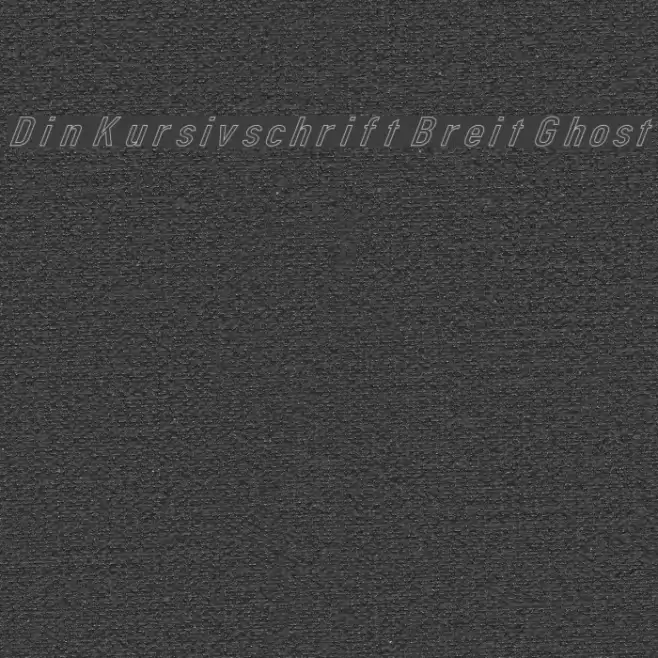 Din Kursivschrift Breit Ghost examples