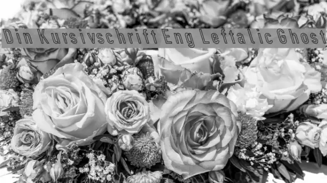 Din Kursivschrift Eng Leftalic Ghost Font examples