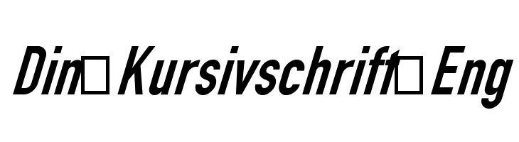 Din Kursivschrift Eng Fonte