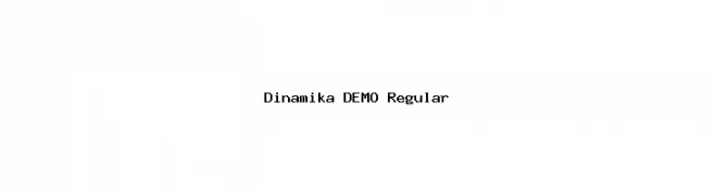 Dinamika DEMO Regular Font