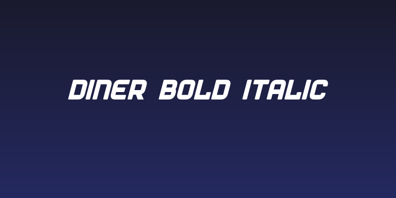 Diner Bold Italic Social Header
