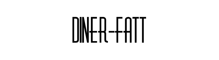 Diner-Fatt  Descarca Fonturi Gratis