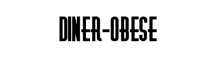 Diner-Obese Font