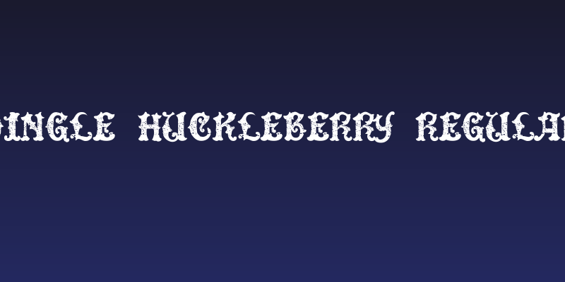 DinglE HuckleberrY Regular Social Header