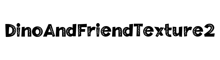 Dino And Friend Texture 2  Frei Schriftart Herunterladen