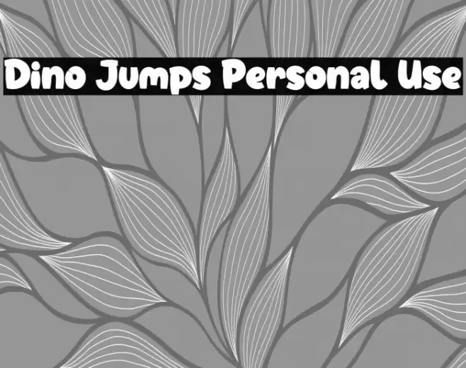 Dino Jumps Personal Use Font examples