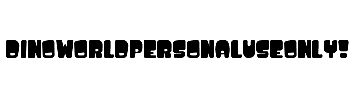Dino World PERSONAL USE ONLY!  Frei Schriftart Herunterladen