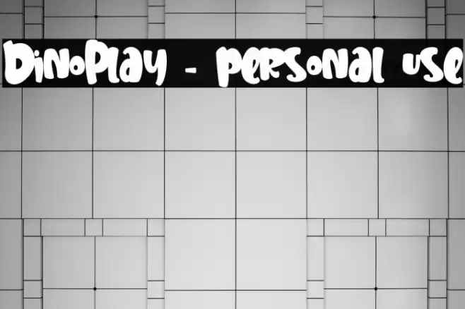 DinoPlay - personal use Font examples