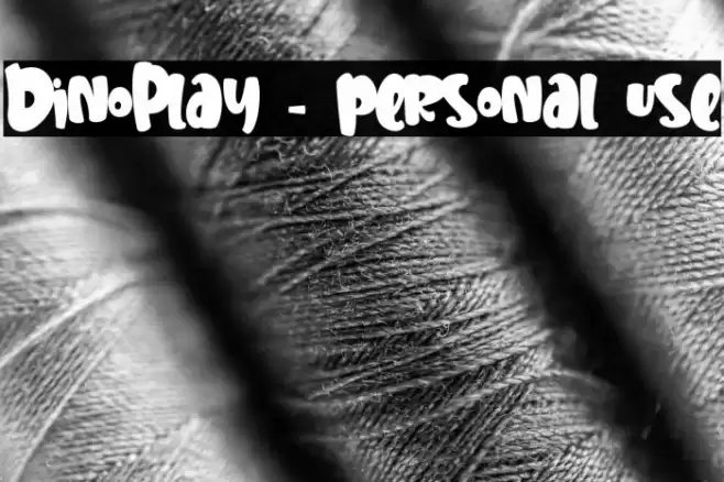 DinoPlay - personal use Font examples