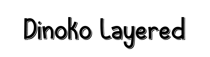 Dinoko Layered  नि: शुल्क फ़ॉन्ट्स डाउनलोड