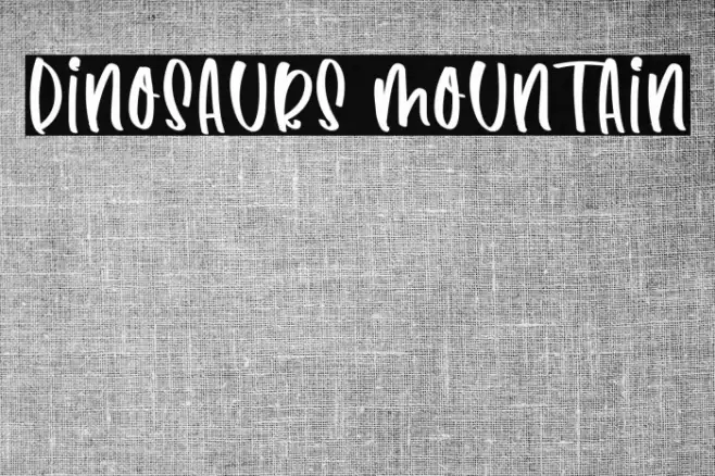 Dinosaurs Mountain Font examples