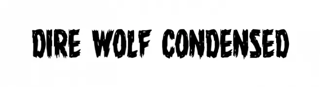 Dire Wolf Condensed  Descarca Fonturi Gratis