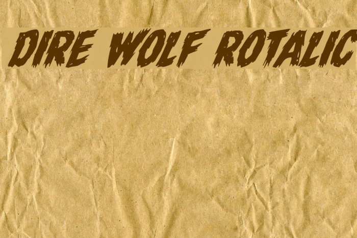 Dire Wolf Rotalic Font examples
