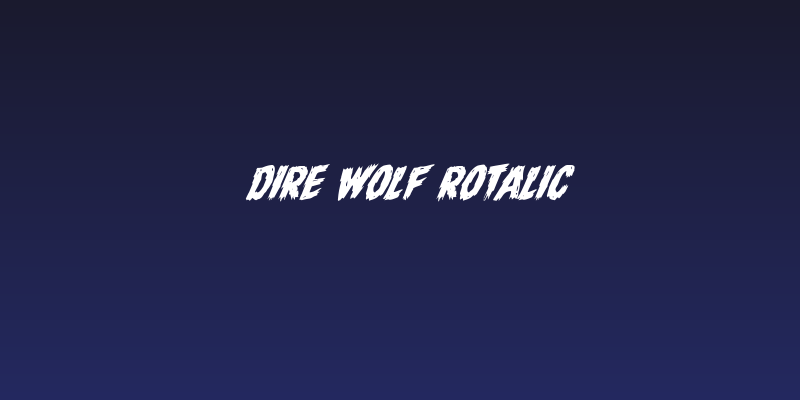 Dire Wolf Rotalic Social Header