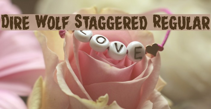 Dire Wolf Staggered Regular Font examples