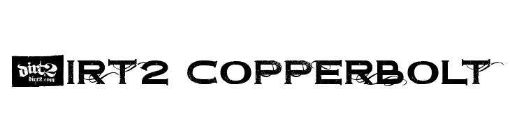 Dirt2 Copperbolt  Descarca Fonturi Gratis