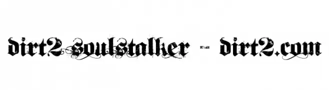 Dirt2 SoulStalker - Dirt2.com  Fuentes Gratis Descargar