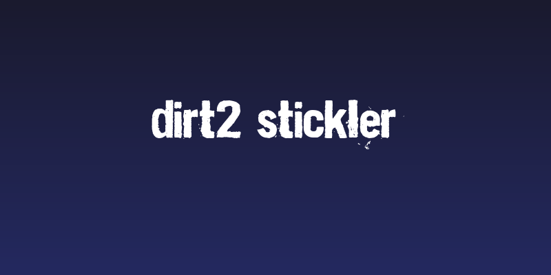 Dirt2 Stickler Social Header