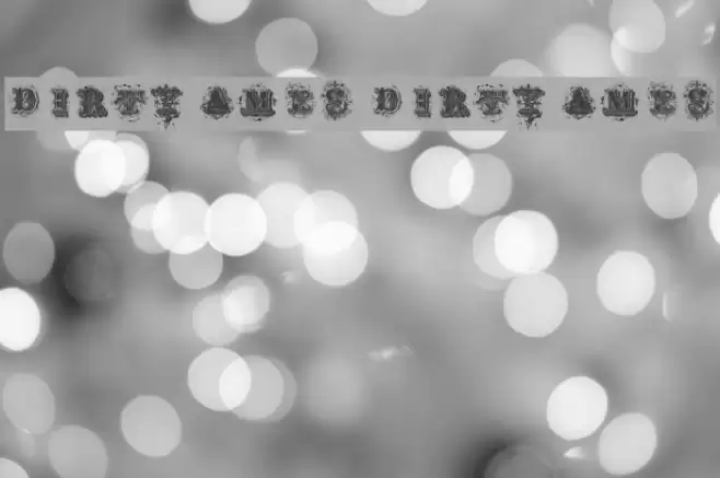 Dirty Ames Dirty Ames Font examples