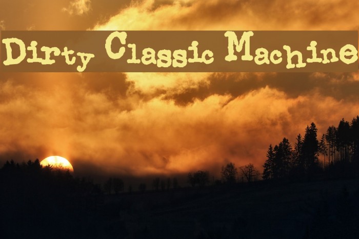Dirty Classic Machine Font examples