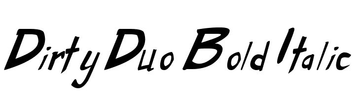 Dirty Duo Bold Italic Font
