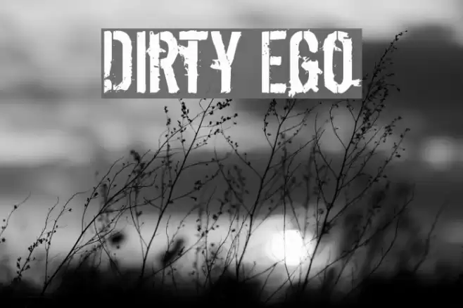 Dirty Ego Font examples