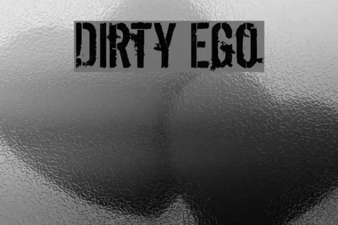 Dirty Ego Font examples